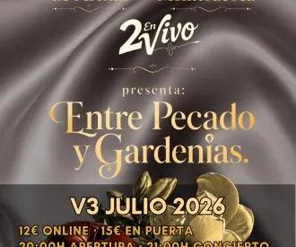 Entre Pecado y Gardenias