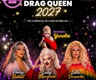 Gala Eleccion Reina Drag del Carnaval de Llano de Brujas 2027