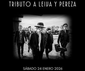 Tributo a Leiva y Pereza