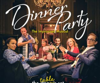 Dinner Party - The Improvised Musical