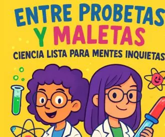 Entre Probetas y Maletas