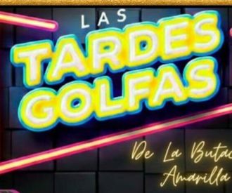 Tardes Golfas de la Butaca Amarilla