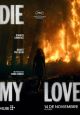 Die my Love