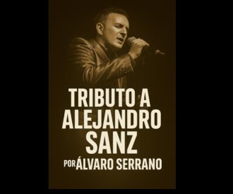 Tributo a Alejandro Sanz - Álvaro Serrano