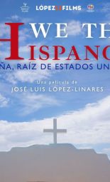Cartel de la película We the Hispanos: El legado hispano en Estados Unidos