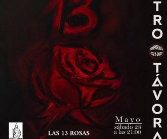 Las 13 Rosas - Távora Teatro Abierto