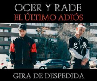 Ocer y Rade | El último adiós