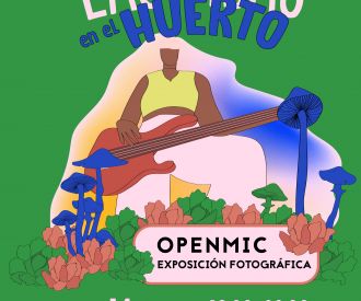 Open Mic en el Huerto