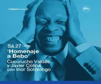 Homenaje a Bebo - Cucurucho Valdés & Javier Colina