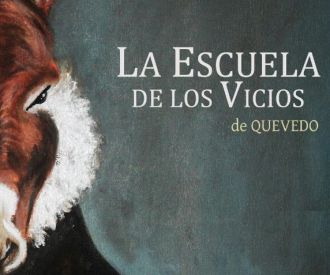 La Escuela de los Vicios de Quevedo