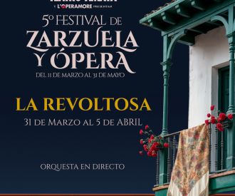 La Revoltosa - Teatro Amaya