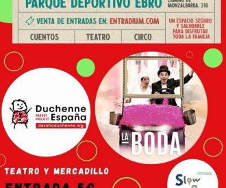 la Boda Teatro Solidario - Asociación Duchenne
