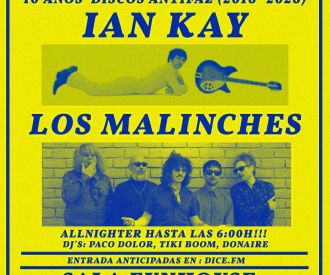 Ian kay + los Malinches