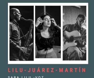Lilu - Juárez - Martín
