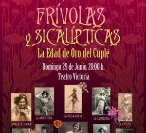 Frívolas y Sicalípticas - la Edad de oro del Cuplé