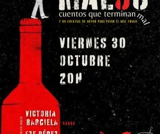 Malos. Historias que Terminan mal + Cóctel de Autor