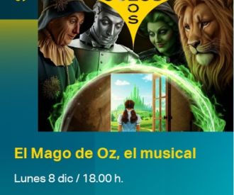 El mago de Oz, el musical - Teatro Cajasol de Sevilla - Sevilla - 2025-12