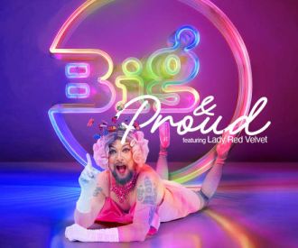 BIG & Proud: Drag & Improv Show