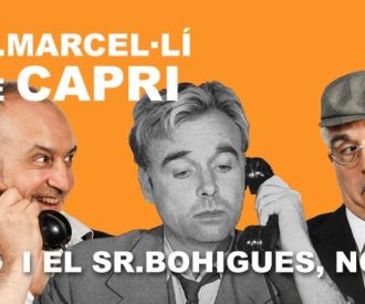 El Sr. Marcel·lí fa de Capri i el Sr. Bohigues, no