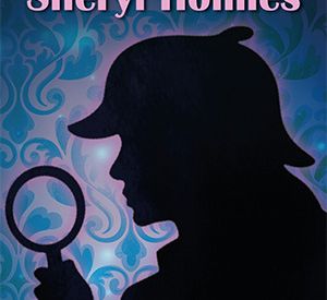 Las aventuras de Sheryl Holmes