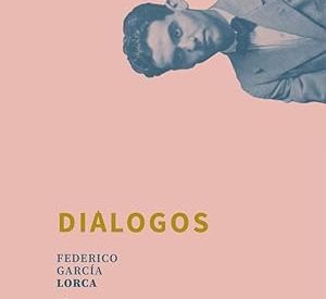 Diálogos de Federico Garcia Lorca - El Estudio de Actores