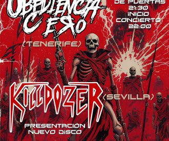 Obediencia Cero + Killdozer