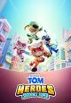 Talking Tom Heroes: Los superpoderosos