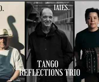 Adrián Iaies-horacio Fumero-milagros Caliva - Tango Reflections