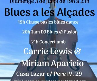 Blues a les Alçades with Carrie Lewis & Miriam Aparicio