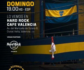 Boca vs Riber - Hard Rock Café Valencia