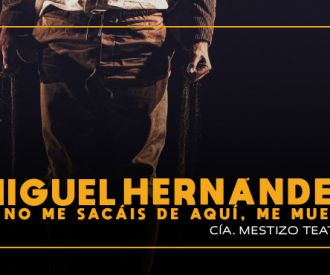 Miguel Hernández - Si no me sacáis de aquí me muero