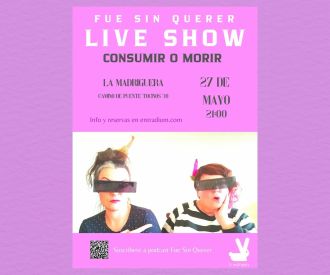 Fue sin Querer: Live Show