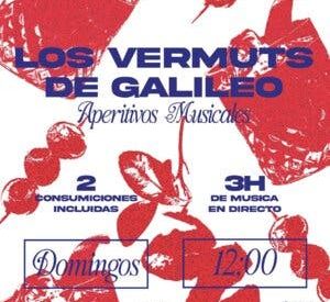 Galileo Pone Música a tu Vermut