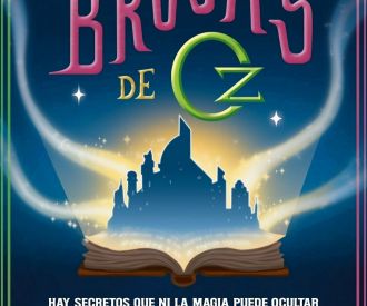 Las Brujas de Oz, El Musical