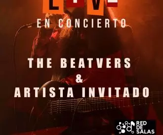 The Beatvers & Artista Invitado