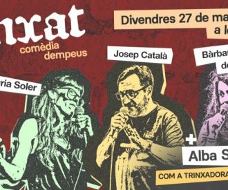 Trinxat: Comèdia dempeus