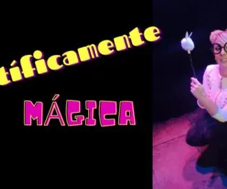 Científicamente Mágica - Magia Infantil