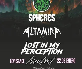 Spheres, Altamira A.D. y Lost In My Perception
