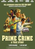 Cartel de la películaPrime Crime: A True Story