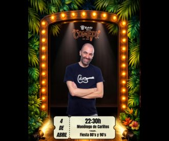 Monólogo de Carlitos + fiesta de los 80's y 90's