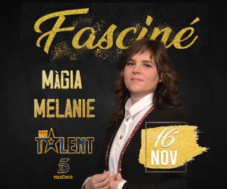 Magia Melanie - Fasciné