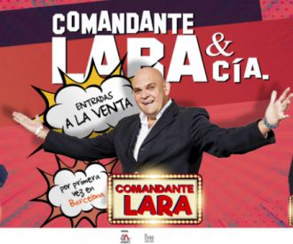 El Comandante Lara