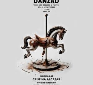 Danzad, Malditos, Danzad