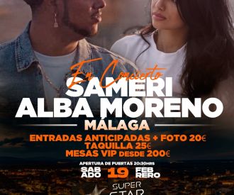 Alba Moreno y Sameri Super Star