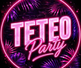 Teteo Party