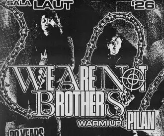 We are not Brothers
