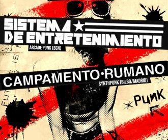 The Safety Pins + Sistema de Entretenimiento + Campamento Rumano