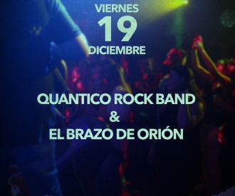 Quantico Rock Band & El brazo de Orión