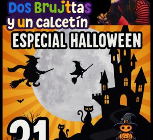 Cataplin, Plin, Plin, dos Brujitas y un Calcetín