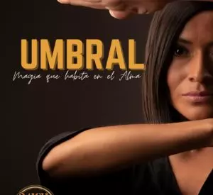 Umbral - Magia que Habita en el Alma